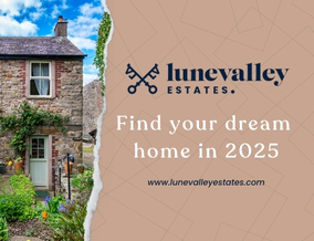 Get brand editions for Lune Valley Estates, Lune Valley
